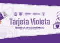 Tarjeta Violeta Bienestar 2025: Estados donde aplica y cómo tramitarla